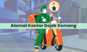 Alamat Kantor Gojek Kemang Jam Kerja & No Telp