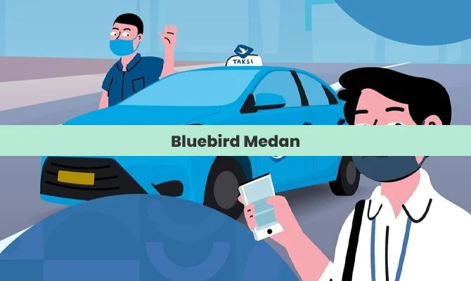 Bluebird Medan
