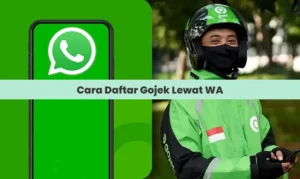 Cara Daftar Gojek Lewat WA Apakah Aman