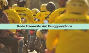 Kode Promo Maxim Pengguna Baru