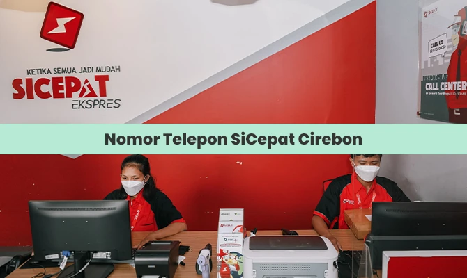 Nomor Telepon SiCepat Cirebon