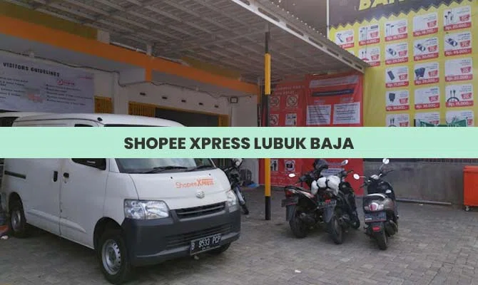 Shopee Xpress Lubuk Baja