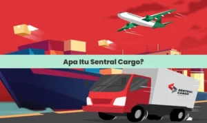 Apa Itu Sentral Cargo