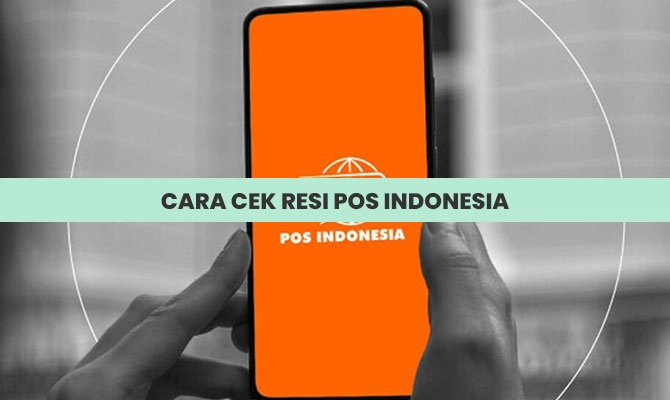 Cara Cek Resi Pos Indonesia