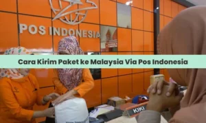 Cara Kirim Paket ke Malaysia Via Pos Indonesia