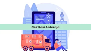 Cek Resi Anteraja