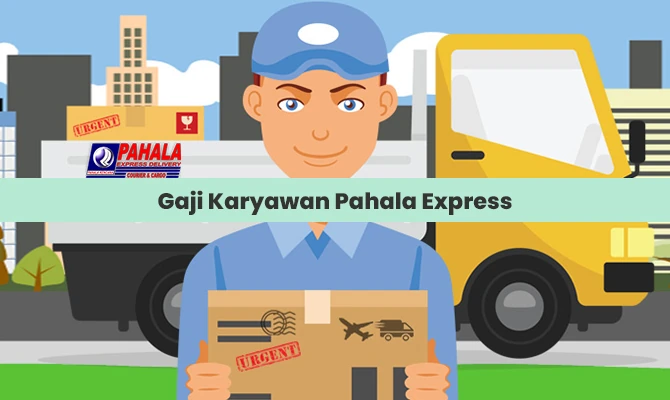 Gaji Karyawan Pahala Express