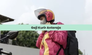 Gaji Kurir Anteraja