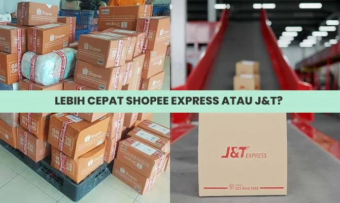 Lebih Cepat Shopee Express atau J&T