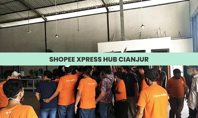 Shopee Xpress Hub Cianjur