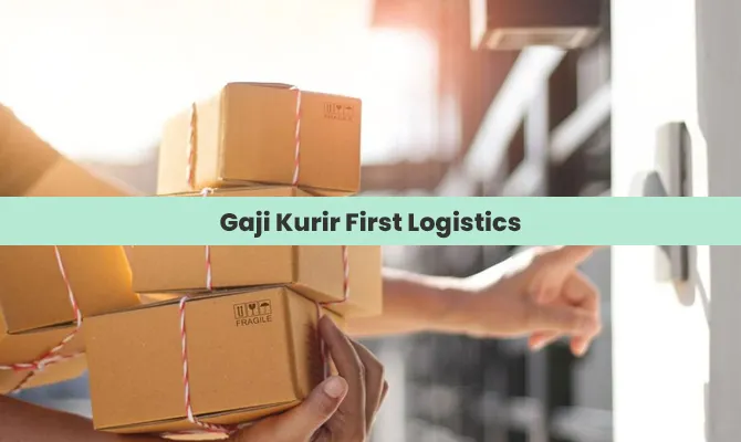 Gaji Kurir First Logistics